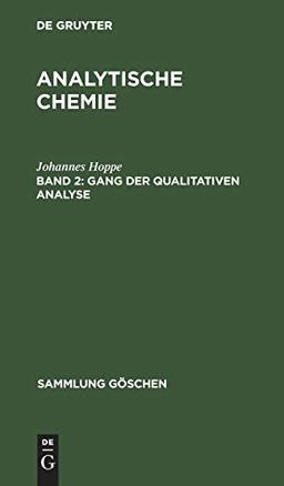 Gang der qualitativen Analyse (Sammlung Göschen, 248, Band 248)