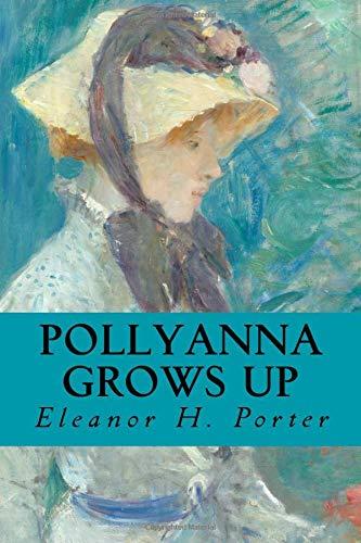 Pollyanna Grows Up