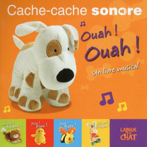 Ouah ! Ouah ! : un livre musical