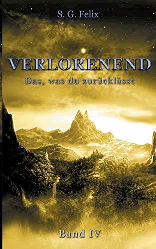 Verlorenend Band IV: Das, was du zurücklässt