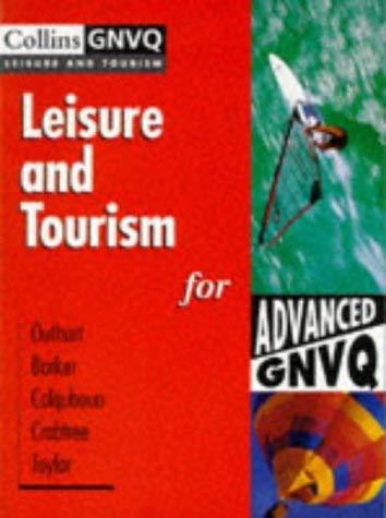 Leisure and Tourism for Advanced GNVQ (Collins GNVQ Leisure & Tourism)