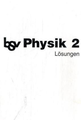 bsv Physik 2 Lösungen