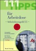 111 Tipps für Arbeitslose: Arbeitslosengeld I