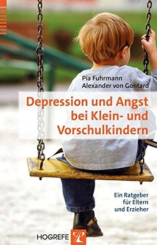 Depression und Angst bei Klein- und Vorschulkindern: Ein Ratgeber für Eltern und Erzieher