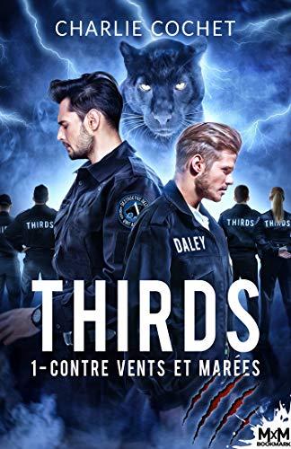 Contre vents et marées : Thirds, T1