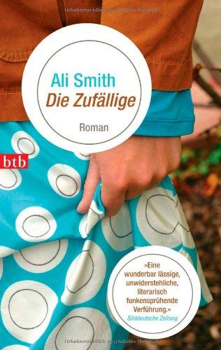 Die Zufällige: Roman