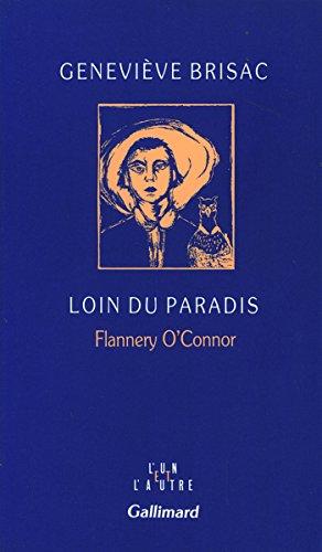 Loin du paradis : Flannery O'Connor