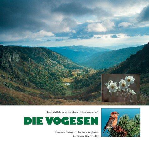 Die Vogesen: Naturvielfalt einer Kulturlandschaft