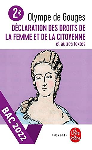 Déclaration des droits de la femme et de la citoyenne : et autres textes