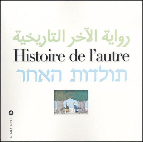 Histoire de l'autre