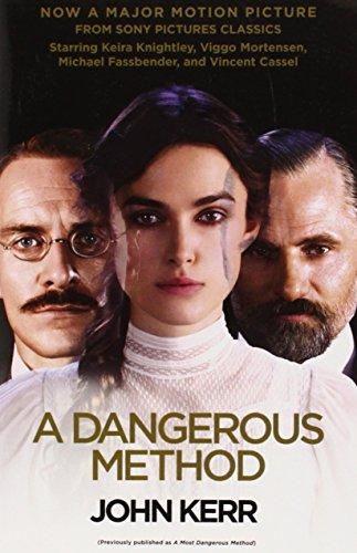 A Dangerous Method (Movie Tie-in Edition): The Story of Jung, Freud, and Sabina Spielrein (Vintage)