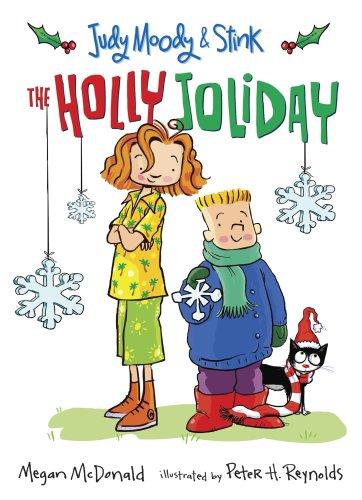 Judy Moody and Stink: The Holly Joliday (Judy Moody & Stink)