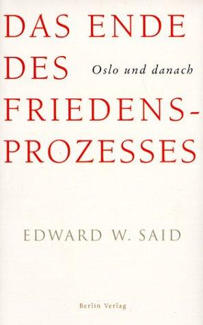 Das Ende des Friedensprozesses. Oslo und danach