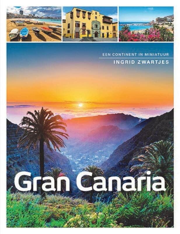 Gran Canaria: een continent in miniatuur (PassePartout reisgidsen)