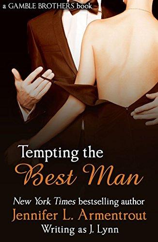 Tempting the Best Man (Gamble Brothers Book One) (Gamble Brothers 1)