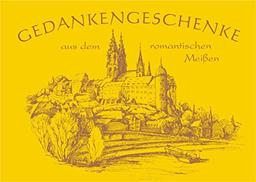 Gedankengeschenke - Aus dem romantischen Meißen: Sammelband No.7 Regionalreihe