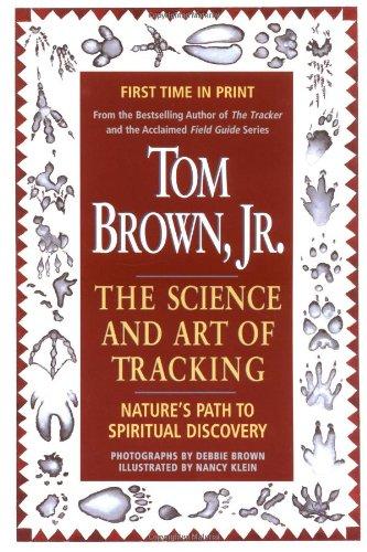 Tom Brown's Science and Art of Tracking