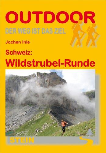 Schweiz: Wildstrubel-Runde (OutdoorHandbuch)