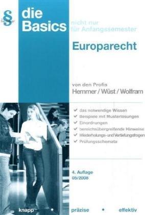 Basics Europarecht: Juristisches Repetitorium