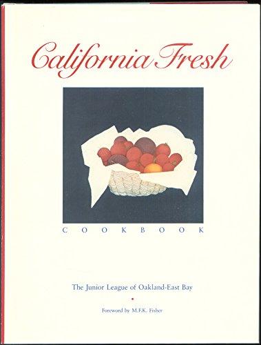 California Fresh Cookbook