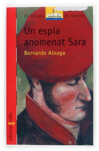 Un espia anomenat Sara (El Barco de Vapor Roja, Band 128)