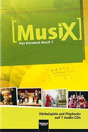 Musix: Das Kursbuch Musik 1. Klasse 5/6. 7 Audio-CDs