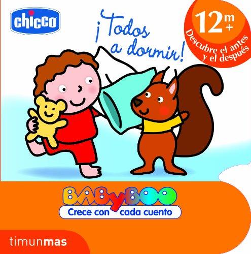 ¡Todos a dormir!: +12 meses: Descubre el antes y el después (CHICCO)