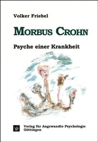 Morbus Crohn: Psyche einer Krankheit