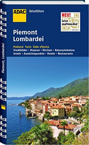 ADAC Reiseführer Piemont Lombardei: Mailand Turin Valle d'Aosta