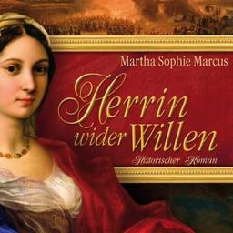 Herrin wider Willen (ungekürzte Lesung)