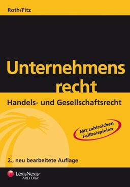 Unternehmensrecht: Handels-und Gesellschaftsrecht