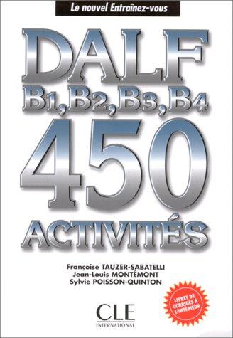 Le Nouvel Entrainez-Vous - Level 2: Dalf B1, BO, B3, B4 - 450 Activites