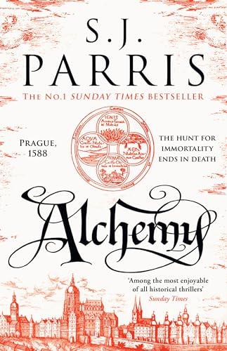 Alchemy: The latest new gripping historical crime thriller from the Sunday Times bestselling author (Giordano Bruno)