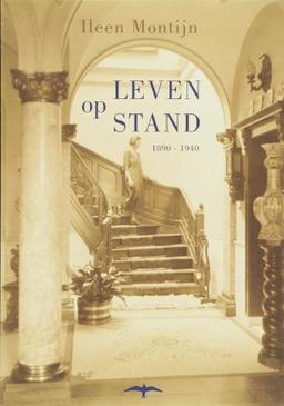 Leven op stand 1890-1940