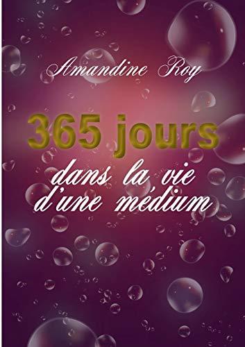 365 jours dans la vie d'une médium