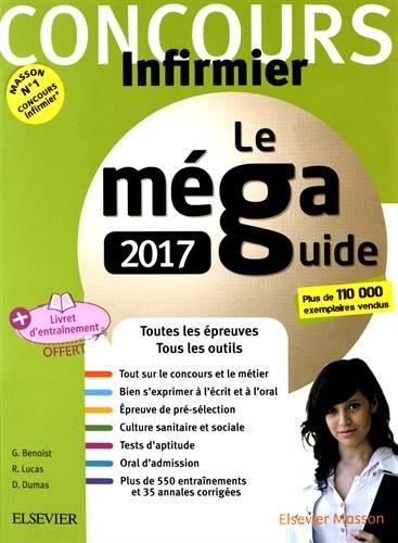 Le méga guide concours infirmier 2017