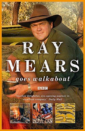 Ray Mears Goes Walkabout