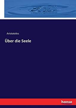 Über die Seele