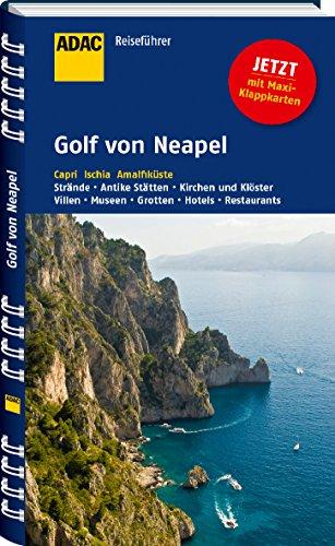 ADAC Reiseführer Golf von Neapel: Capri Ischia Amalfiküste