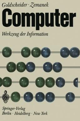 Computer: Werkzeug der Information