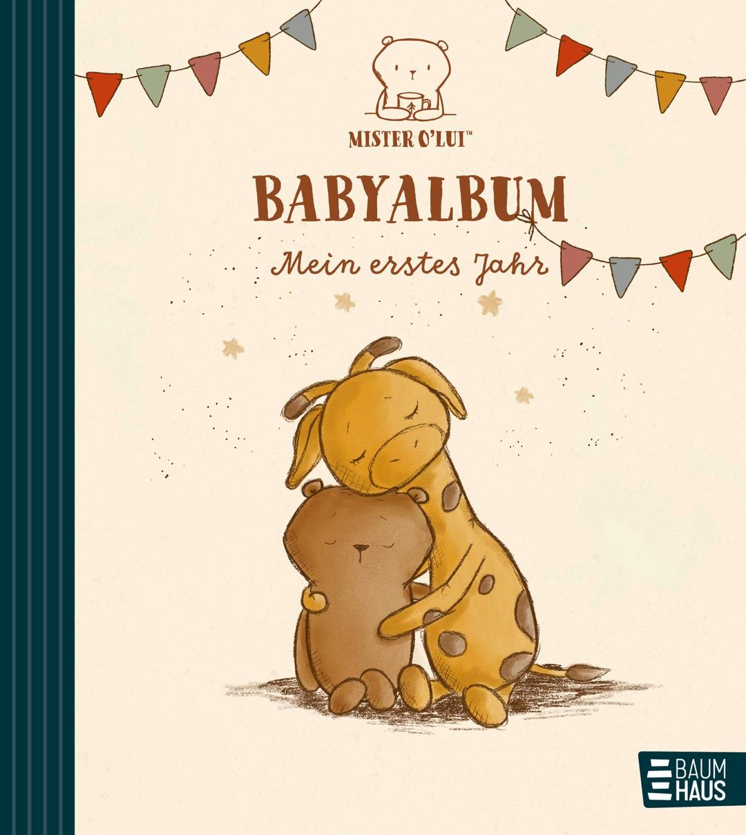 Mister O'Lui Babyalbum - Mein erstes Jahr: Das perfekte Geschenk zur Geburt