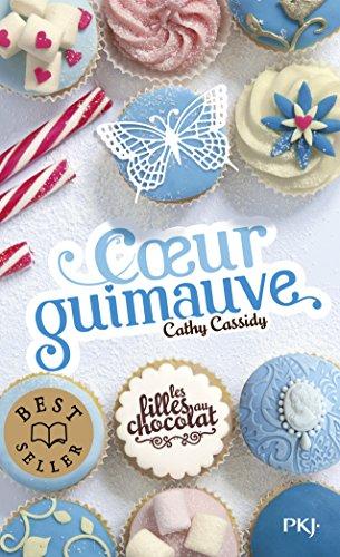 Les filles au chocolat. Vol. 2. Coeur guimauve