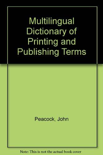 Multilingual Dictionary of Printing and Publishing Terms