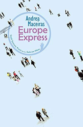 Europe Express (Galician Wave, Band 14)