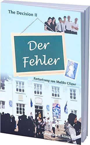 Der Fehler - The Decision II