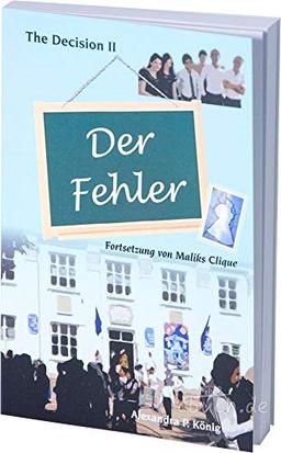 Der Fehler - The Decision II