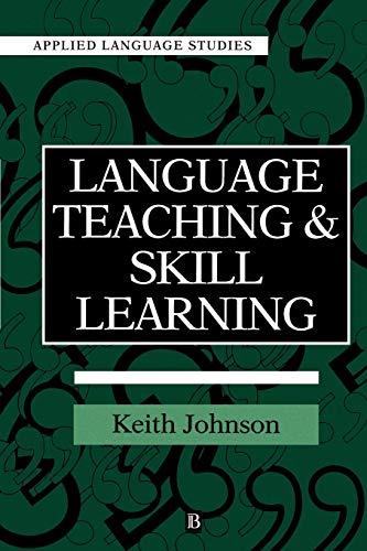 Language Teaching Skill Learning (Applied Language Studies)