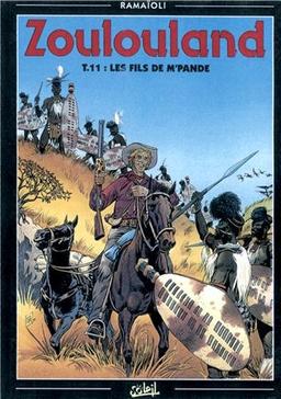 Zoulouland. Vol. 11. Les fils de M'Pandé