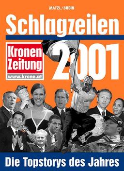 Schlagzeilen 2001. Kronen Zeitung. Das Jahr im Schatten des Terrors