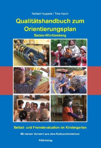 Qualitätshandbuch zum Orientierungsplan Baden-Württemberg Selbst- und Fremdevaluation im Kindergarten